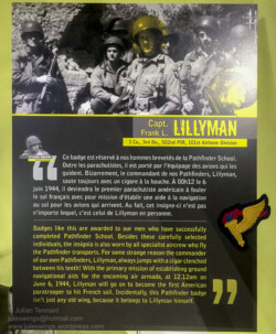 An example of the exhibit captions featuring the Pathfinder brevet of Captain Frank L. Lillyman of I Co., 3rd Bn, 502nd PIR. Lillyman was the first American paratrooper to hit French soil. Photo: Julian Tennant US Paratrooper's D-Day Experience Museum. Saint-Côme-du-Mont, Normandy