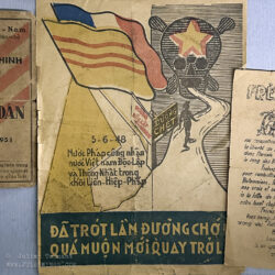 Independence propaganda leaflet. The text translates as "5-6-48
France recognizes an independent and unified Vietnam within the French Union.
It's too late to turn back now after having already gone down this path."